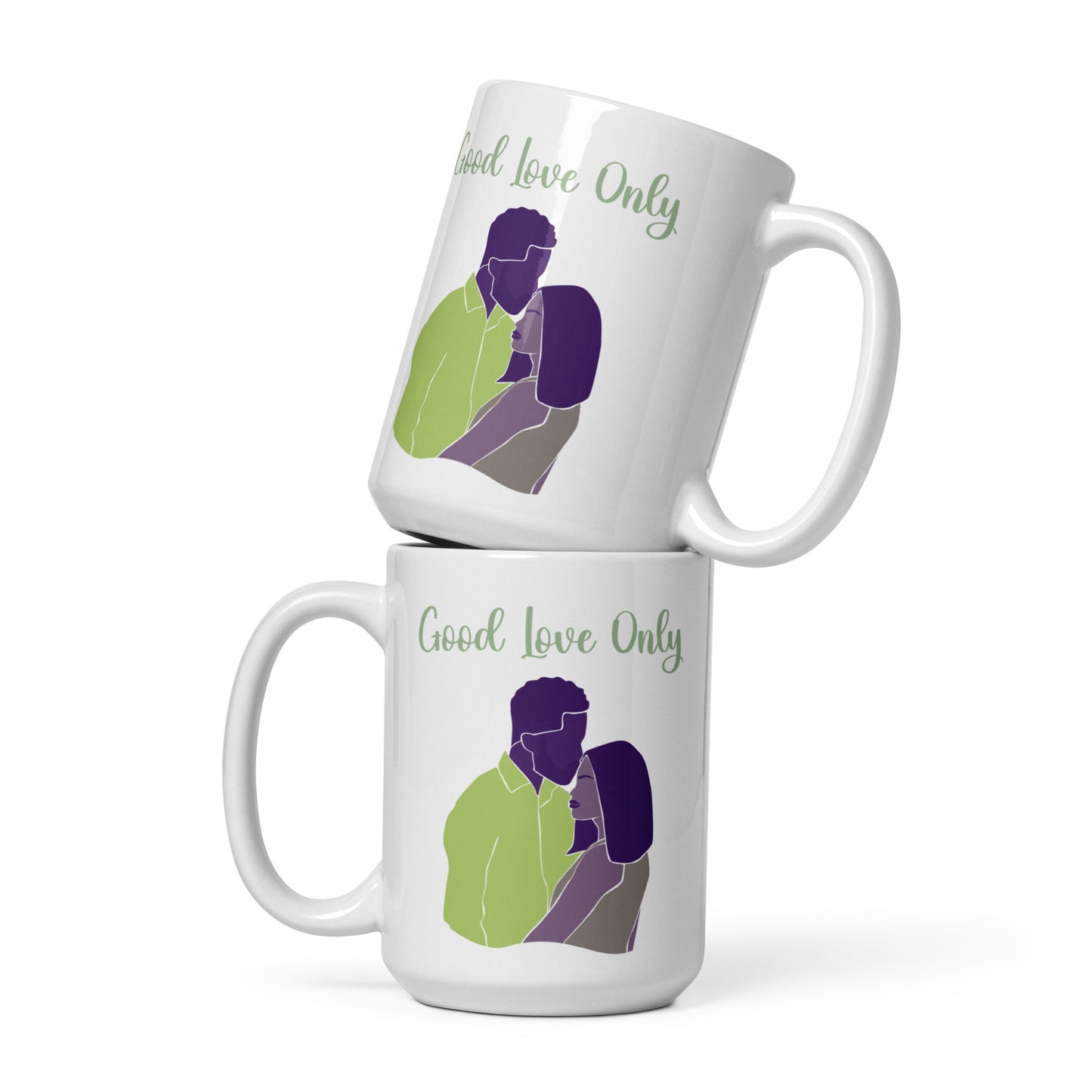 Good Love Only Mug